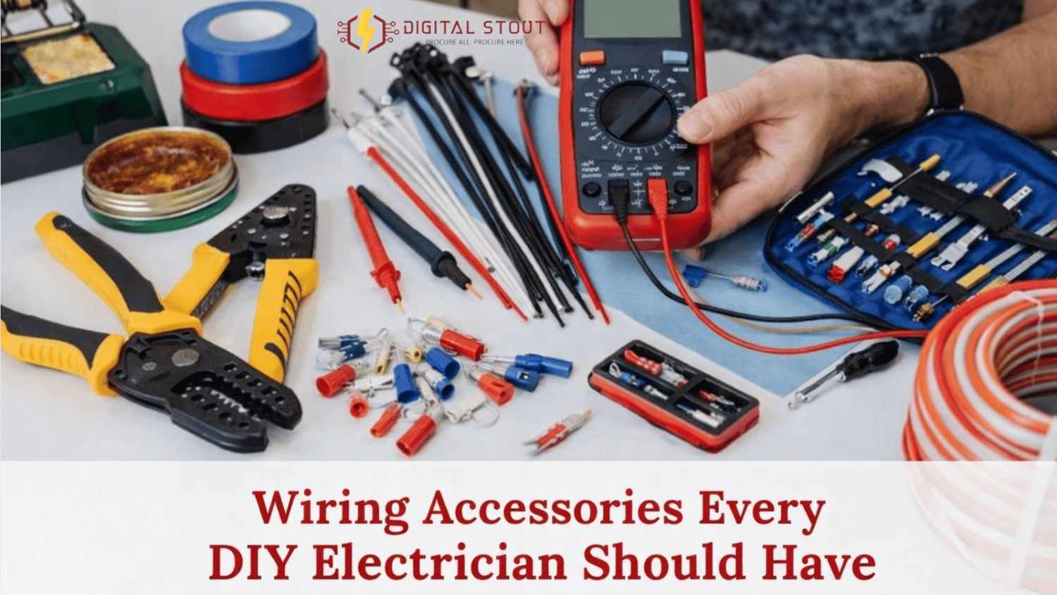Wiring Accessories Every DIY Electrician Should Have